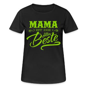 Mama ist die Allerbeste - Frauen T-Shirt atmungsaktiv - Schwarz - Vorne - AI Model Female 172 light (172cm)