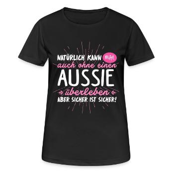 Niemals ohne AUSSIE - Frauen T-Shirt atmungsaktiv - Schwarz - Vorne - AI Model Female 172 light (172cm)