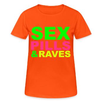 Sex Pills Raves - Frauen T-Shirt atmungsaktiv - Neonorange - Vorne - AI Model Female 172 dark (172cm)