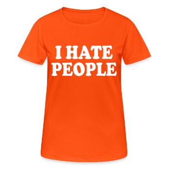 I hate people - T-shirt respirant Femme - orange néon - Devant - AI Model Female 172 dark (172cm)