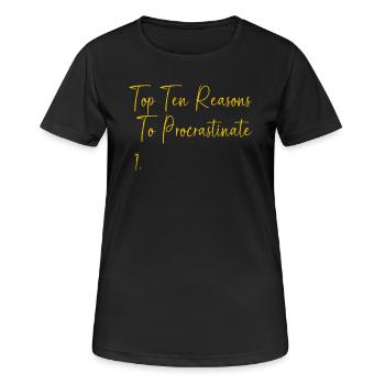 ProkrastinationFaul Faulheit Faulenzer - Frauen T-Shirt atmungsaktiv - Schwarz - Vorne - AI Model Female 172 light (172cm)