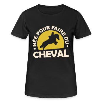 Tshirt équitation - née pour faire du Cheval - T-shirt respirant Femme - noir - Devant - AI Model Female 172 light (172cm)