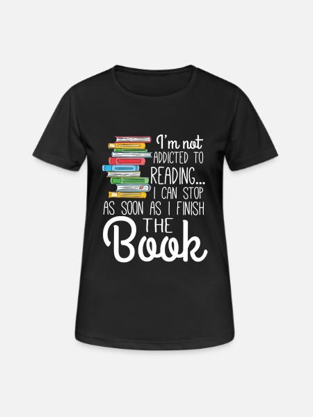 I'm not addicted to Reading - Women's Breathable T-Shirt - black