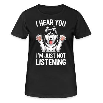 Siberian Husky Saying Siberian Huskies Gift - Women's Breathable T-Shirt - black - Front - AI Model Female 172 light (172cm)