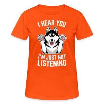 Husky sibérien disant Huskies de Sibérie cadeau - T-shirt respirant Femme - orange néon - Devant - AI Model Female 172 dark (172cm)