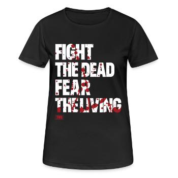 FIGHT THE DEAD FEAR THE LIVING - Frauen T-Shirt atmungsaktiv - Schwarz - Vorne - AI Model Female 172 light (172cm)
