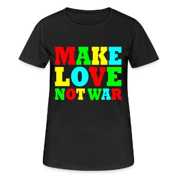 Make love not war - T-shirt respirant Femme - noir - Devant - AI Model Female 172 light (172cm)