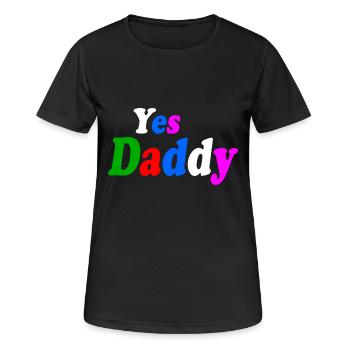 Yes daddy - Frauen T-Shirt atmungsaktiv - Schwarz - Vorne - AI Model Female 172 light (172cm)