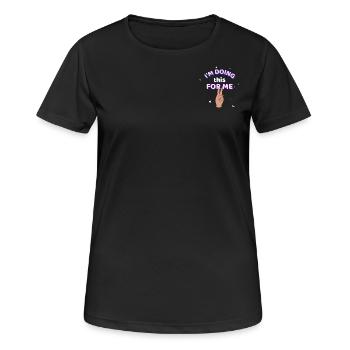 JE FAIS ÇA POUR MOI ! - T-shirt respirant Femme - noir - Devant - AI Model Female 172 light (172cm)