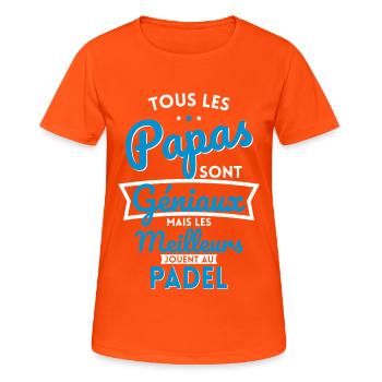 Papas géniaux mais les meilleurs jouent au Padel - T-shirt respirant Femme - orange néon - Devant - AI Model Female 172 dark (172cm)