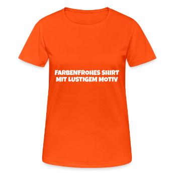 Farbenfrohes Shirt lustiges Motiv - Frauen T-Shirt atmungsaktiv - Neonorange - Vorne - AI Model Female 172 dark (172cm)