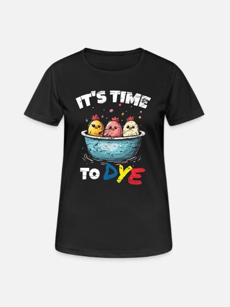 Funny Egg Dyeing Colors For Easter Artists - Women's Breathable T-Shirt - black