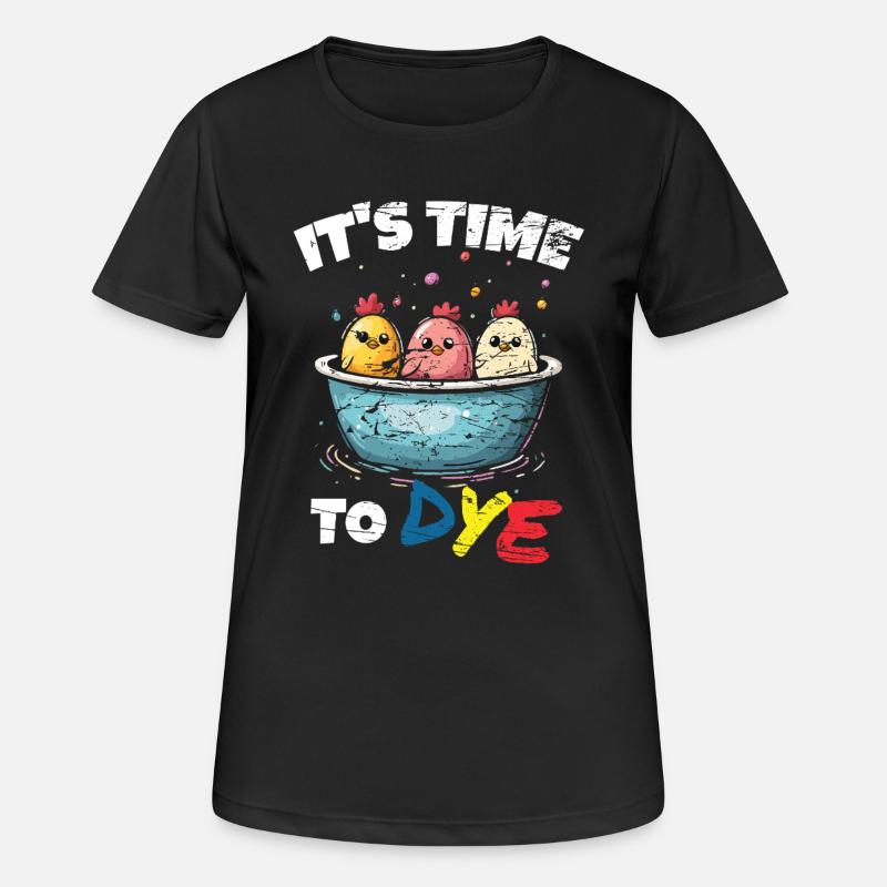 Funny Egg Dyeing Colors For Easter Artists - Women's Breathable T-Shirt - black