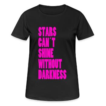 STARS CAN´T SHINE WITHOUT DARKNESS - NEONPINK - T-shirt respirant Femme - noir - Devant - AI Model Female 172 light (172cm)