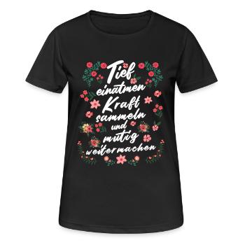 Tief Einatmen Kraft Sammeln Neustart - Frauen T-Shirt atmungsaktiv - Schwarz - Vorne - AI Model Female 172 light (172cm)