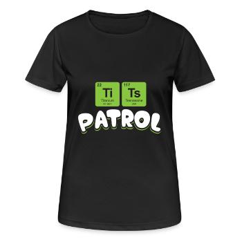 TiTs Patrol - Schwarz- Geschenk - Frauen T-Shirt atmungsaktiv - Schwarz - Vorne - AI Model Female 172 light (172cm)