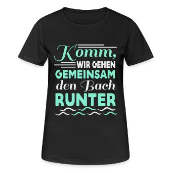 Gemeinsam den Bach runter Spruch Geschenk - Frauen T-Shirt atmungsaktiv - Schwarz - Vorne - AI Model Female 172 light (172cm)