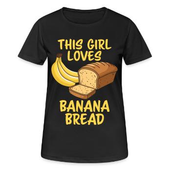 Bananenbrot Spruch Lustiges Bananenbrot Geschenk - Frauen T-Shirt atmungsaktiv - Schwarz - Vorne - AI Model Female 172 light (172cm)