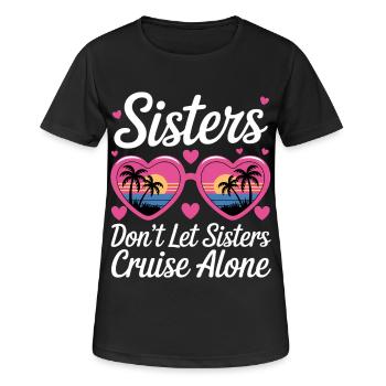 Cruise Saying Travel Ship Cruise Gift - Women's Breathable T-Shirt - black - Front - AI Model Female 172 light (172cm)