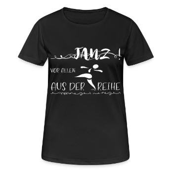 TANZ! Vor allem aus der Reihe - Frauen T-Shirt atmungsaktiv - Schwarz - Vorne - AI Model Female 172 light (172cm)