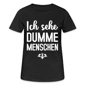 Ich sehe dumme Menschen - lustiger Spruch - Frauen T-Shirt atmungsaktiv - Schwarz - Vorne - AI Model Female 172 light (172cm)