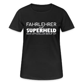 Fahrlehrer Superheld Fahrschule - Frauen T-Shirt atmungsaktiv - Schwarz - Vorne - AI Model Female 172 light (172cm)