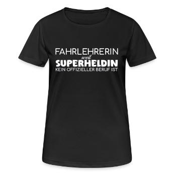 Fahrlehrerin Superheldin Fahrschule - Frauen T-Shirt atmungsaktiv - Schwarz - Vorne - AI Model Female 172 light (172cm)
