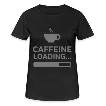 Caffeine Loading... - T-shirt respirant Femme - noir - Devant - AI Model Female 172 light (172cm)