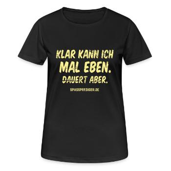 Mal eben - Frauen T-Shirt atmungsaktiv - Schwarz - Vorne - AI Model Female 172 light (172cm)