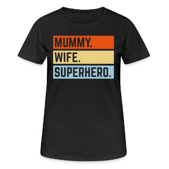 Mummy Wife Superhero (Super Mum / Supermummy / 3C) - T-shirt respirant Femme - noir - Devant - AI Model Female 172 light (172cm)