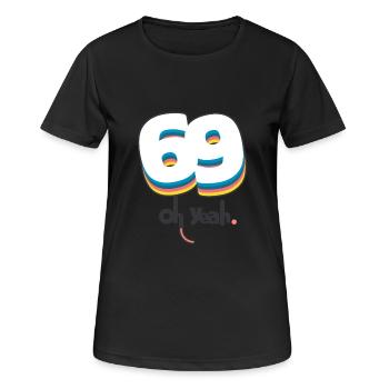 69 oh yeah - T-shirt respirant Femme - noir - Devant - AI Model Female 172 light (172cm)