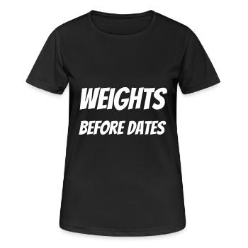 Weights before dates - Women's Breathable T-Shirt - black - Front - AI Model Female 172 light (172cm)