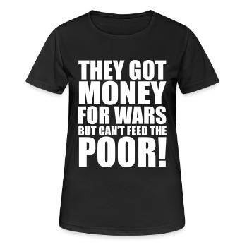 Can't Feed The Poor - Women's Breathable T-Shirt - black - Front - AI Model Female 172 light (172cm)