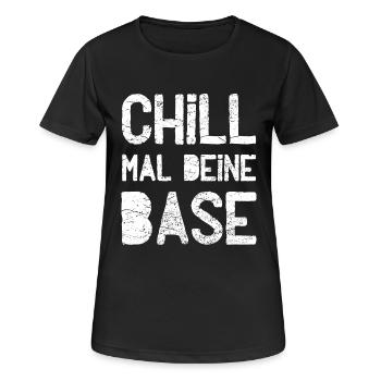 Chill mal deine Base - Frauen T-Shirt atmungsaktiv - Schwarz - Vorne - AI Model Female 172 light (172cm)