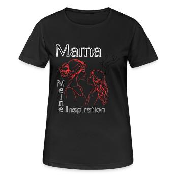 Mama meine Inspiration - Frauen T-Shirt atmungsaktiv - Schwarz - Vorne - AI Model Female 172 light (172cm)