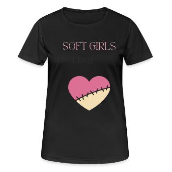 Soft Girls Don’t Beg Shirt – Feminine Baddie - Women's Breathable T-Shirt - black - Front - AI Model Female 172 light (172cm)