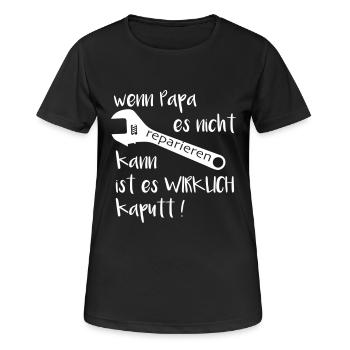 Wenn Papa es nicht reparieren kann ist es wirklich - Frauen T-Shirt atmungsaktiv - Schwarz - Vorne - AI Model Female 172 light (172cm)