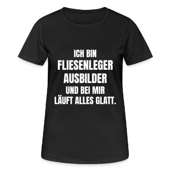 Be Fliesenleger Ausbilder läuft alle glatt. - Frauen T-Shirt atmungsaktiv - Schwarz - Vorne - AI Model Female 172 light (172cm)