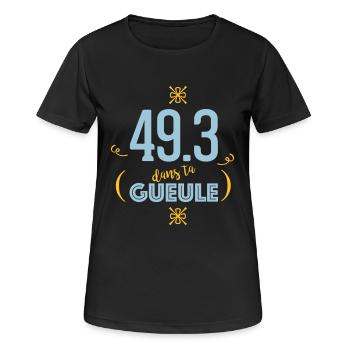 49.3 dans ta gueule - T-shirt respirant Femme - noir - Devant - AI Model Female 172 light (172cm)