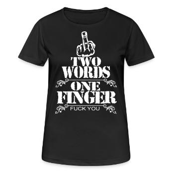 TWO WORDS ONE FINGER - Frauen T-Shirt atmungsaktiv - Schwarz - Vorne - AI Model Female 172 light (172cm)