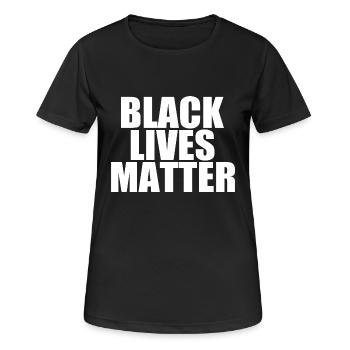 Black lives matter - Frauen T-Shirt atmungsaktiv - Schwarz - Vorne - AI Model Female 172 light (172cm)