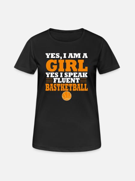 Basketball Frau Frauenbasketball Spruch - Frauen T-Shirt atmungsaktiv - Schwarz