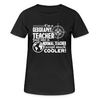 Geography Teacher Cooler Shirts - Women's Breathable T-Shirt - black - Front - AI Model Female 172 light (172cm)