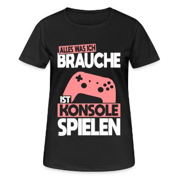 Alles was ich brauche ist Konsole spielen - Frauen T-Shirt atmungsaktiv - Schwarz - Vorne - AI Model Female 172 light (172cm)