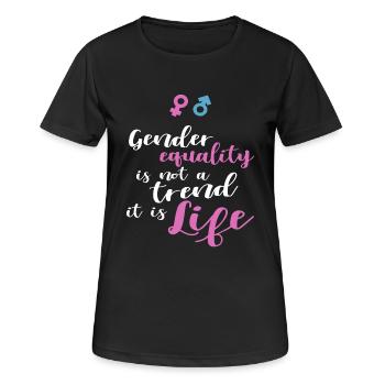 Gender Equality Not Trend It Is Life - Women's Breathable T-Shirt - black - Front - AI Model Female 172 light (172cm)