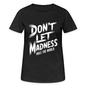 Arrêtez la folie - T-shirt respirant Femme - noir - Devant - AI Model Female 172 light (172cm)