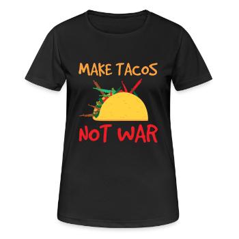faire des tacos 01Tacos Rifle Déclaration de guerre de la paix - T-shirt respirant Femme - noir - Devant - AI Model Female 172 light (172cm)