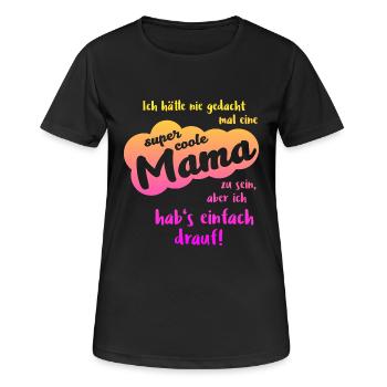 Super coole Mama Geschenk beste Mama - Frauen T-Shirt atmungsaktiv - Schwarz - Vorne - AI Model Female 172 light (172cm)