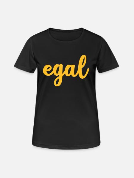 egal #egal #Egal - Frauen T-Shirt atmungsaktiv - Schwarz
