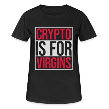 crypto is for virgins - Women's Breathable T-Shirt - black - Front - AI Model Female 172 light (172cm)